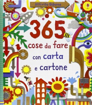 365 cose da fare con carta e cartone