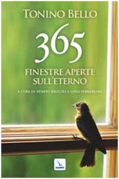 365 finestre aperte sull\'eterno