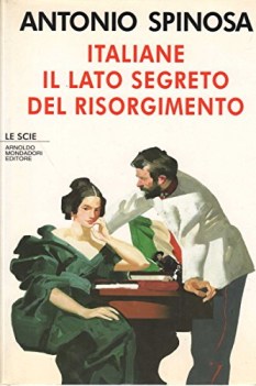 italiane il lato segreto del risorgimento