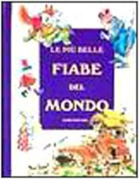 piu\' belle fiabe del mondo