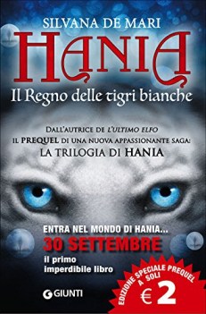 Hania. Il Regno delle tigri bianche. Il regno delle tigri bianche. Hania