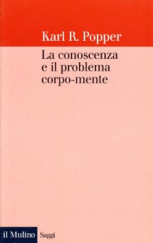 conoscenza e il problema corpo-mente