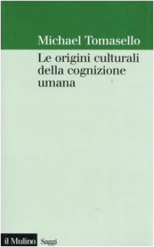 origini culturali della cognizione umana