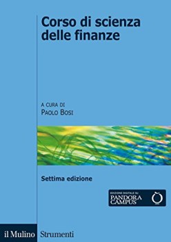 Corso di scienza delle finanze 7ed. 2015