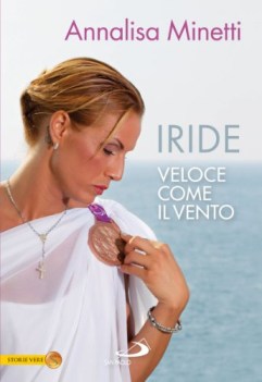 iride veloce come il vento