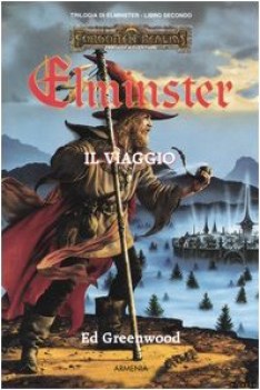 viaggio. (Il) Trilogia di Elminster. Forgotten Realms: 2