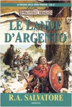 lande d\'argento la trilogia delle terre perdute forgotten realms 2