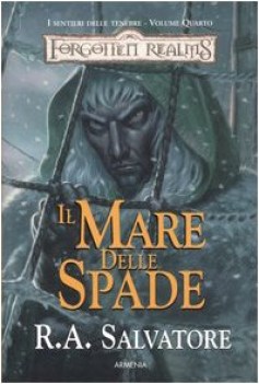 mare delle spade. I sentieri delle tenebre. Forgotten Realms: 4