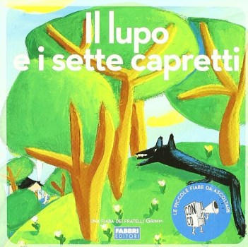 lupo e i sette capretti + cd