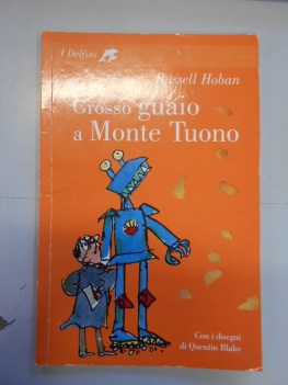 grosso guaio a monte tuono