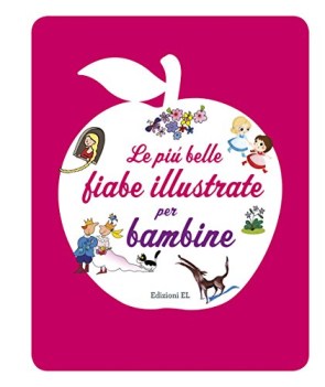 pi belle fiabe illustrate per bambine