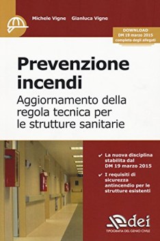 Prevenzione incendi. Aggiornamento della regola tecnica per le strutture sanitar