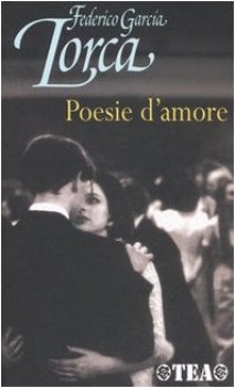 Poesie d\'amore. Testo spagnolo a fronte