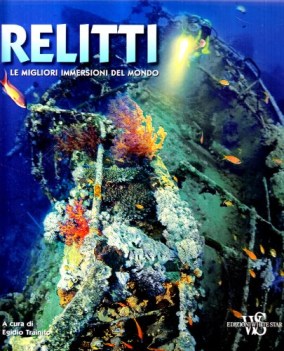 relitti e le migliori immersioni