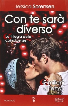 Con te sara diverso (La trilogia delle coincidenze Vol. 1)