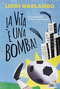 vita  una bomba