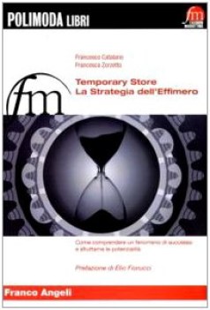 temporary store la strategia dell\'effimero