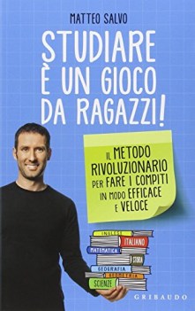 studiare e\' un gioco da ragazzi