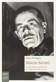 mario sironi la grandezza dell\'arte le tragedie della storia