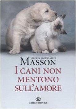 cani non mentono sull\'amore