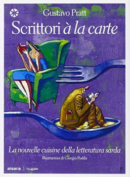 Scrittori  la carte La nouvelle cuisine della letteratura sarda