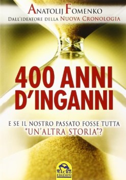 400 anni di inganni