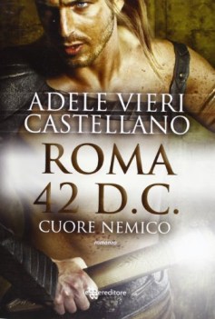 roma 42 d.c. cuore nemico