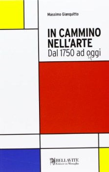 in cammino nell\'arte dal 1750 ad oggi