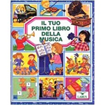 tuo primo libro della musica