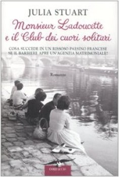 monsieur ladoucette e il club dei cuori solitari