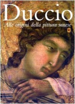 duccio alle origini della pittura senese