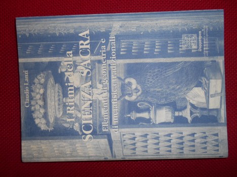 ritmi della scienza sacra Elementi di geometria e metafisica tradizionali