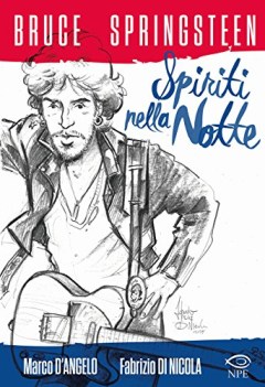 bruce springsteen spiriti nella notte