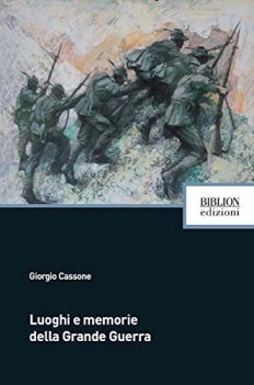 luoghi e memoria della grande guerra