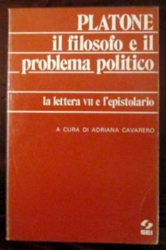 filosofo e il problema politico la lettera 7 e lepistolario i