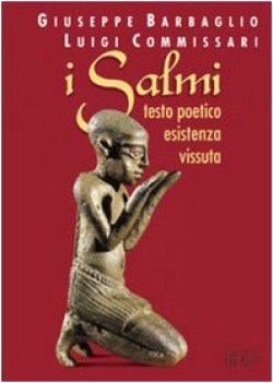 salmi testo poetico esistenza vissuta