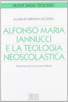 alfonso maria iannucci e la teologia neoscolastica