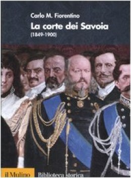 corte dei savoia 1849-1900