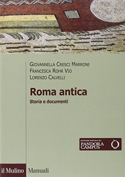 roma antica. storia e documenti