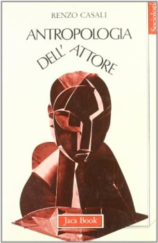 antropologia dell\'attore