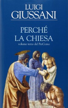 perche la chiesa volume terzo del percorso