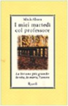 miei martedi col professore