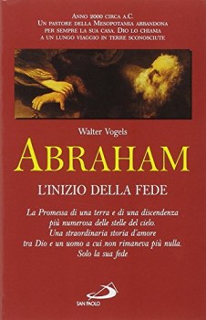 abraham l\'inizio della fede genesi 12,1-25,11