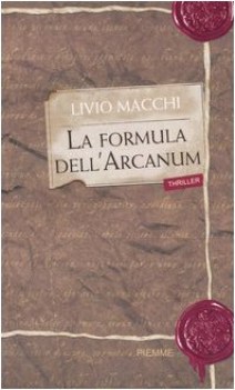 formula dell\'arcanum