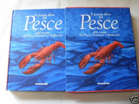 grande libro del pesce 400 ricette di pesci crostacei e molluschi