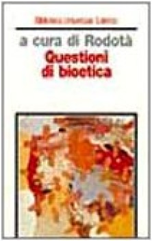 questioni di bioetica