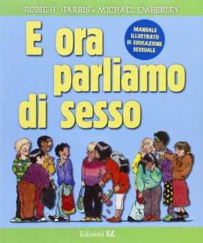 e ora parliamo di sesso (educazione sessuale)