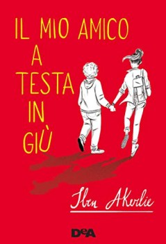 mio amico a testa in giu\'