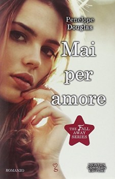 mai per amore