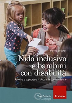 nido inclusivo e bambini con disabilit favorire e supportare il gio